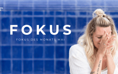 Fokus des Monats Mai: Fokus