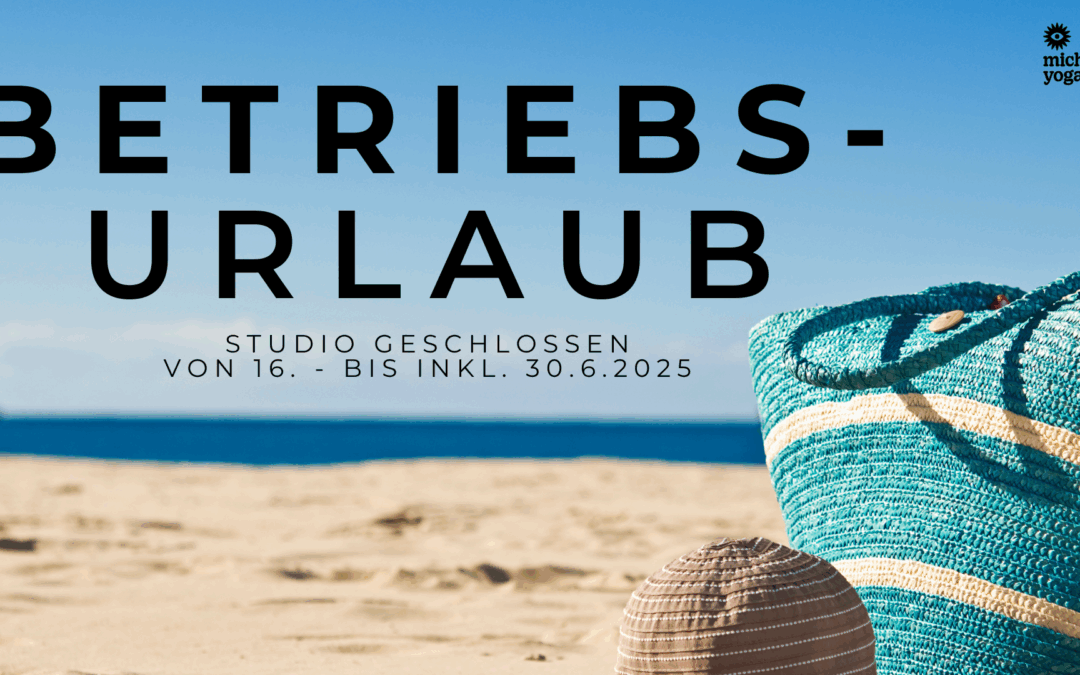 Betriebsurlaub 16.-30.6.2025 – Studio geschlossen