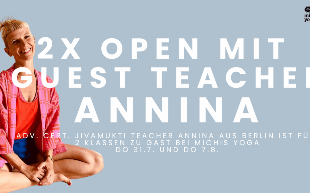 August: Guest Teacher aus Berlin: 2x Open Klasse mit Annina