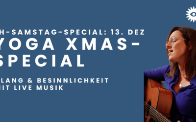 13. Dez: Samstags-Special: Yoga Weihnachtsspecial – Klang & Besinnlichkeit zum Mitsingen